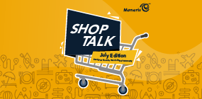 Shop Talk Juillet 2022
